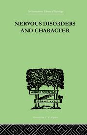 Nervous Disorders And Character, McKENZIE John G