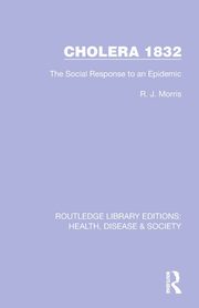 Cholera 1832, Morris R. J.
