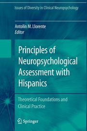 ksiazka tytu: Principles of Neuropsychological Assessment with Hispanics autor: 