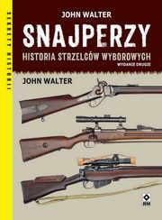 Snajperzy Historia strzelcw wyborowych, Walter John