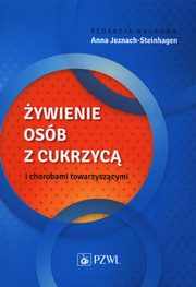 ywienie osb z cukrzyc i chorobami towarzyszcymi, 