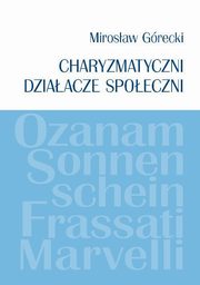 Charyzmatyczni dziaacze spoeczni, Grecki Mirosaw