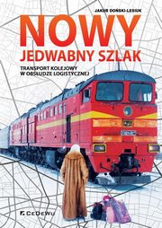 Nowy Jedwabny Szlak., Doski-Lesiuk Jakub