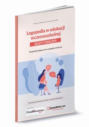 Logopedia w edukacji wczesnoszkolnej. Zeszyt wicze., Skoniecka Katarzyna, Siwiska Agnieszka