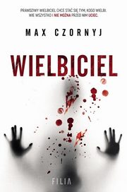 Wielbiciel, Czornyj Max