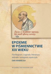 Epidemie w pimiennictwie XIX wieku, Krawiecka Ewa