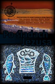 Po ladach Jezusa, 