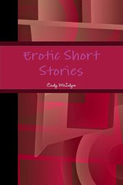 ksiazka tytu: Erotic Short Stories autor: McIntyre Cindy