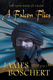 A Falcon Flies, Boschert James