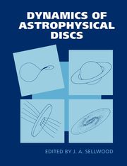 Dynamics of Astrophysical Discs, 