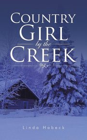 Country Girl by the Creek, Habeck Linda