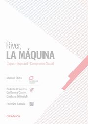 River, La Mquina, Sbdar Manuel