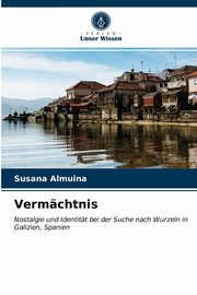 Vermchtnis, Almuina Susana