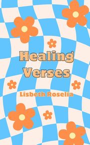Healing Verses, Roselia Lisbeth
