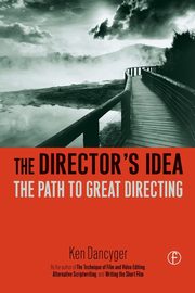 The Director's Idea, Dancyger Ken