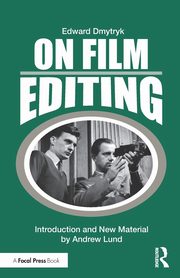 On Film Editing, Dmytryk Edward