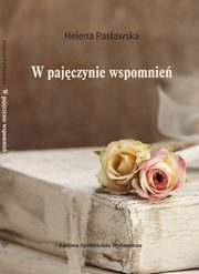 W pajczynie wspomnie, Pasawska Helena