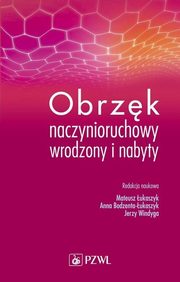 Obrzk naczynioruchowy wrodzony i nabyty, 