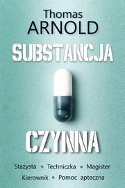 Substancja czynna, Arnold Thomas