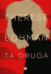 Ta druga, Bohman Therese