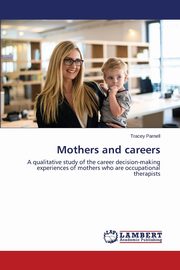 Mothers and careers, Parnell Tracey