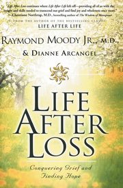 ksiazka tytu: Life After Loss autor: Moody Raymond