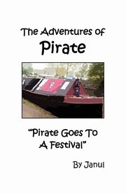 The Adventures of Pirate - Pirate Goes to a Festival, Janul