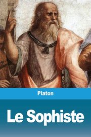 Le Sophiste, Platon