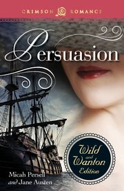 Persuasion, Persell Micah