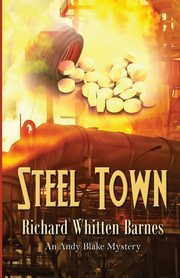 Steel Town, Barnes Richard Whitten