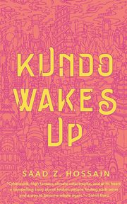 Kundo Wakes Up, Hossain Saad Z.