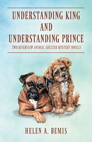 Understanding King and Understanding Prince, Bemis Helen A.