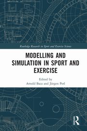 Modelling and Simulation in Sport and Exercise, 