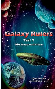 Galaxy Rulers, Huber Karlheinz