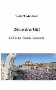 Rmisches Gift, Greshake Gisbert