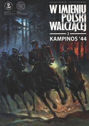 Kampinos '44, Zajczkowski Sawomir, Wyrzykowski Krzysztof