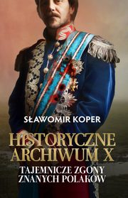 Historyczne Archiwum X, Koper Sawomir