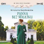 W dolinie Narwi Tom 2 Panna bez majtku, Gajdowska Urszula
