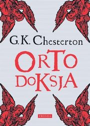 Ortodoksja, Chesterton Gilbert Keith