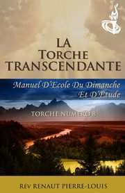 La Torche Transcendante, Pierre-Louis Renaut