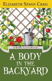 A Body in the Backyard, Craig Elizabeth Spann