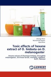 Toxic effects of hexane extract of O. limbata on D. melanogaster, Khan Jehangir