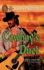 The Cowboy's Duet, Adams Roni