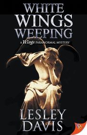 White Wings Weeping, Davis Lesley