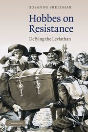 Hobbes on Resistance, Sreedhar Susanne