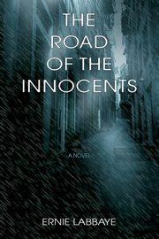 The Road of the Innocents, Labbaye Ernie