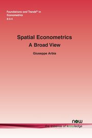 Spatial Econometrics, Arbia Giuseppe