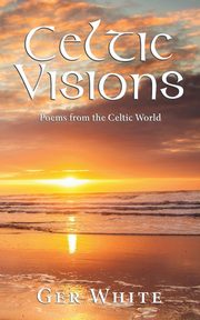 Celtic Visions, White Ger