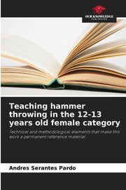 Teaching hammer throwing in the 12-13 years old female category, Serantes Pardo Andres