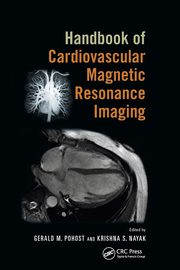 Handbook of Cardiovascular Magnetic Resonance Imaging, 